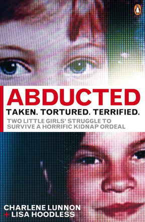 Abducted by Charlene Lunnon 9780141042176 [USED COPY]