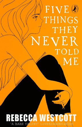 Five Things They Never Told Me by Rebecca Westcott 9780141358642 [USED COPY]