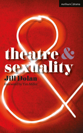 Theatre and Sexuality by Tim Miller 9780230220645 [USED COPY]