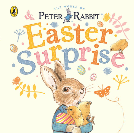 Peter Rabbit: Easter Surprise by Beatrix Potter 9780241303467 [USED COPY]