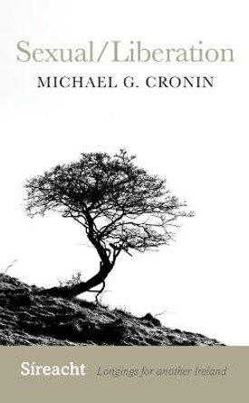 Sexual/Liberation by Michael Cronin