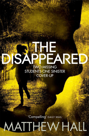 The Disappeared by M. R. Hall 9780330458375 [USED COPY]