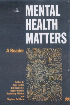 Mental Health Matters by Roger Gomm 9780333678480 [USED COPY]
