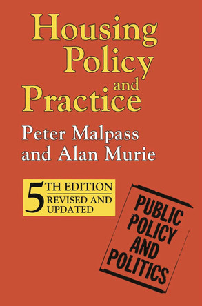 Housing Policy and Practice by Peter Malpass 9780333731895 [USED COPY]