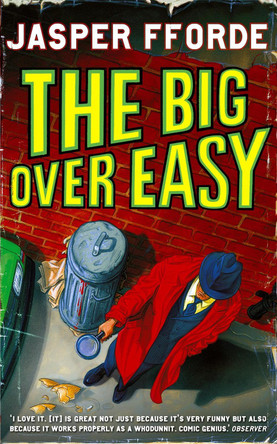 The Big Over Easy: Nursery Crime Adventures 1 by Jasper Fforde 9780340897102 [USED COPY]