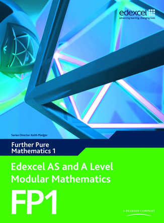 Edexcel AS and A Level Modular Mathematics Further Pure Mathematics 1 FP1 by Keith Pledger 9780435519230 [USED COPY]