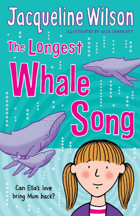 The Longest Whale Song by Jacqueline Wilson 9780440869139 [USED COPY]