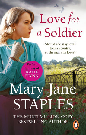 Love for a Soldier: A captivating romantic adventure set in WW1 that you won't want to put down by Mary Jane Staples 9780552178198 [USED COPY]