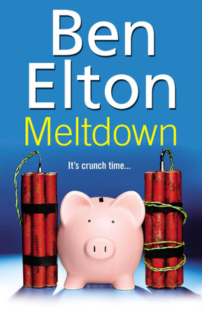 Meltdown by Ben Elton 9780552775106 [USED COPY]