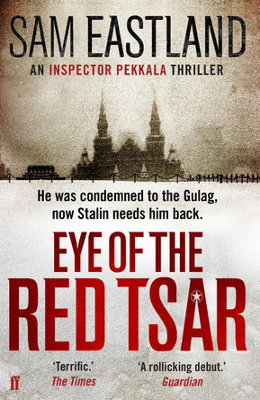 Eye of the Red Tsar by Sam Eastland 9780571245352 [USED COPY]
