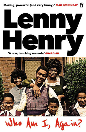 Who am I, again? by Lenny  Henry 9780571342617 [USED COPY]