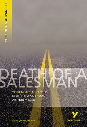 Death of a Salesman: York Notes Advanced by Adrian Page 9780582784253 [USED COPY]