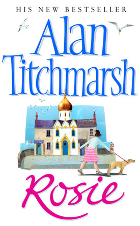 Rosie by Alan Titchmarsh 9780743430104 [USED COPY]