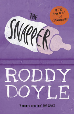 The Snapper by Roddy Doyle 9780749391256 [USED COPY]