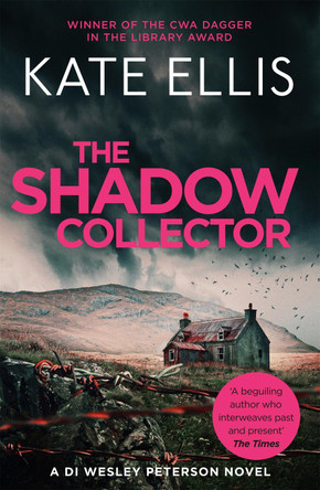 The Shadow Collector: Book 17 in the DI Wesley Peterson crime series by Kate Ellis 9780749958008 [USED COPY]