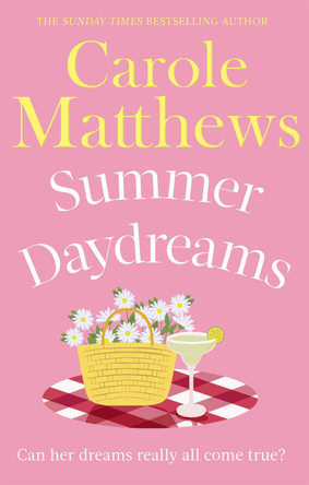 Summer Daydreams by Carole Matthews 9780751545432 [USED COPY]