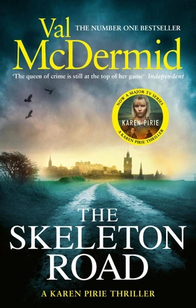 The Skeleton Road by Val McDermid 9780751551280 [USED COPY]
