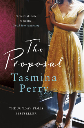 The Proposal: A spellbinding tale of love and second chances by Tasmina Perry 9780755383566 [USED COPY]