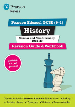 Pearson REVISE Edexcel GCSE History Weimar and Nazi Germany, 1918-39 Revision Guide and Workbook incl. online revision and quizzes - for 2025 and 2026 exams: Edexcel by Victoria Payne 9781292169736 [USED COPY]