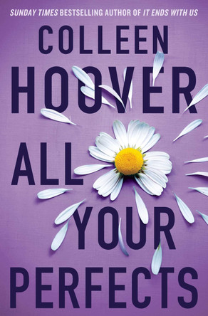 All Your Perfects by Colleen Hoover 9781398519732 [USED COPY]