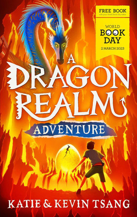 A Dragon Realm Adventure: World Book Day 2023 by Katie Tsang 9781398523098 [USED COPY]