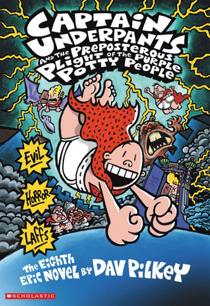 Captain Underpants and the Preposterous Plight of the Purple Potty People by Dav Pilkey 9781407103600 [USED COPY]