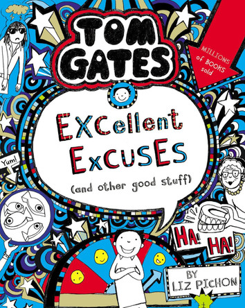 Tom Gates: Excellent Excuses (And Other Good Stuff by Liz Pichon 9781407193441 [USED COPY]