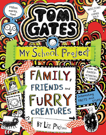 Tom Gates: Family, Friends and Furry Creatures by Liz Pichon 9781407193540 [USED COPY]