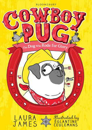 Cowboy Pug by Laura James 9781408866382 [USED COPY]