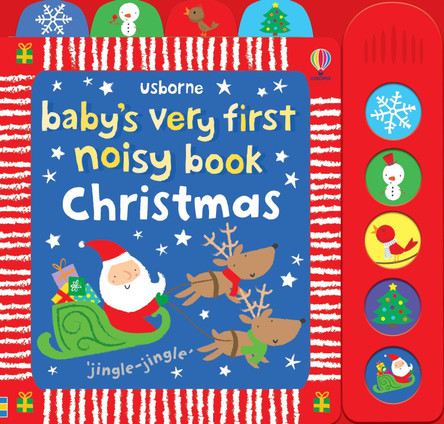 Baby's Very First Noisy Book: Christmas by Stella Baggot 9781409530558 [USED COPY]