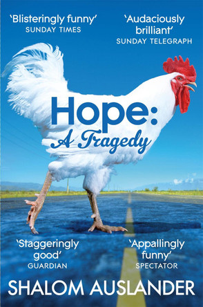 Hope: A Tragedy by Shalom Auslander 9781447207665 [USED COPY]