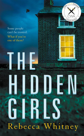 The Hidden Girls by Rebecca Whitney 9781447265863 [USED COPY]