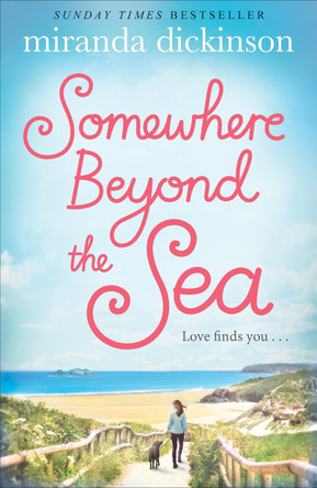 Somewhere Beyond the Sea by Miranda Dickinson 9781447276098 [USED COPY]