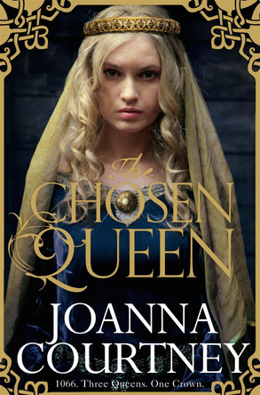 The Chosen Queen by Joanna Courtney 9781447280781 [USED COPY]