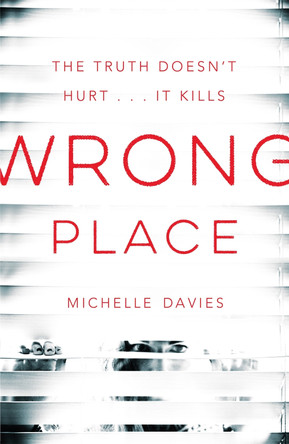Wrong Place by Michelle Davies 9781447284222 [USED COPY]