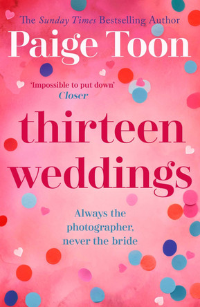 Thirteen Weddings by Paige Toon 9781471113413 [USED COPY]