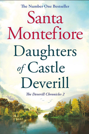 Daughters of Castle Deverill by Santa Montefiore 9781471135903 [USED COPY]