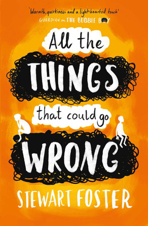 All The Things That Could Go Wrong by Stewart Foster 9781471145421 [USED COPY]