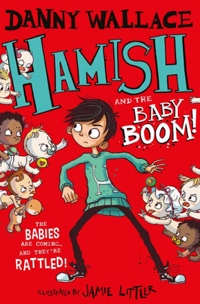 Hamish and the Baby BOOM! by Danny Wallace 9781471167829 [USED COPY]