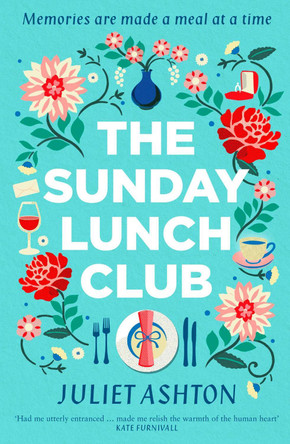 The Sunday Lunch Club by Juliet Ashton 9781471168383 [USED COPY]