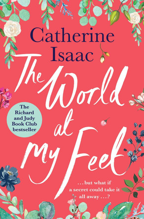 The World at My Feet by Catherine Isaac 9781471178115 [USED COPY]
