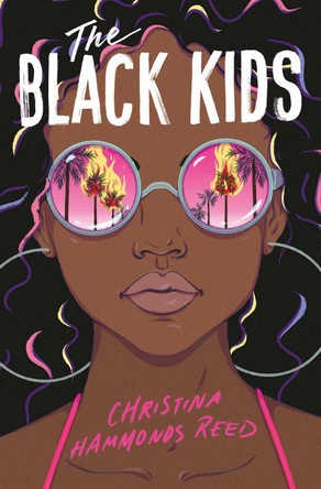 The Black Kids by Christina Hammonds Reed 9781471188190 [USED COPY]