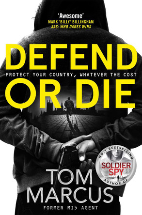 Defend or Die by Tom Marcus 9781509863648 [USED COPY]