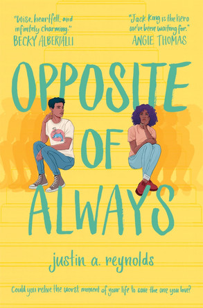 Opposite of Always by Justin Reynolds 9781509870042 [USED COPY]