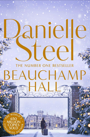 Beauchamp Hall by Danielle Steel 9781509877690 [USED COPY]