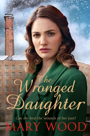 The Wronged Daughter by Mary Wood 9781509892587 [USED COPY]