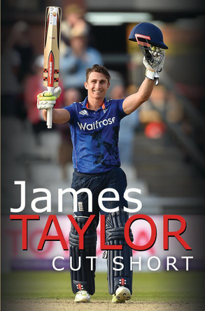 James Taylor: Cut Short by James Taylor 9781526732378 [USED COPY]