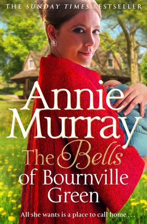 The Bells of Bournville Green by Annie Murray 9781529088205 [USED COPY]