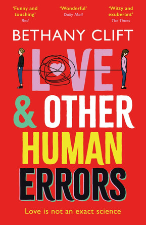 Love And Other Human Errors: the most original rom-com you'll read this year! by Bethany Clift 9781529332216 [USED COPY]
