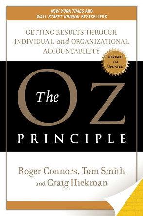 The Oz Principle by Roger Connors 9781591840244 [USED COPY]
